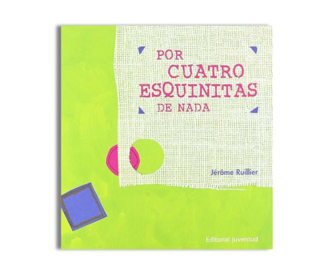 Cuento Por cuatro esquinitas de nada