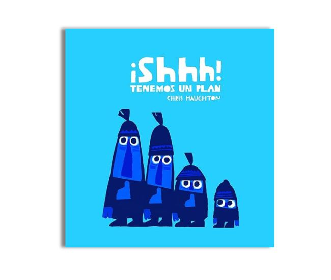 Libro Shhh, tenemos un plan