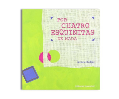 Cuento Por cuatro esquinitas de nada